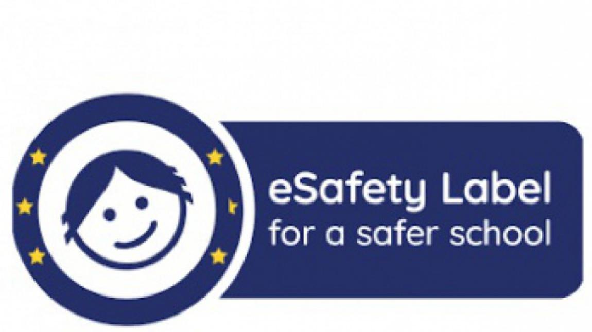 Okulumuz eSafety Label Etiketini Güncelledi