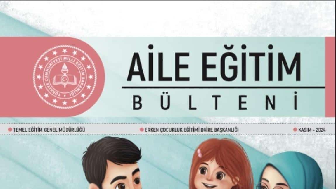 AİLE EĞİTİM BÜLTENİ